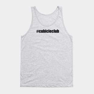 Hashtag Cubicleclub Tank Top